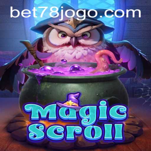 Unlock the Secrets of MagicScroll: A Deep Dive into the Enchanting Game World Enhanced by bet78